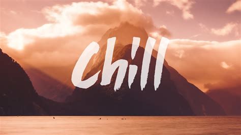 cool chill songs